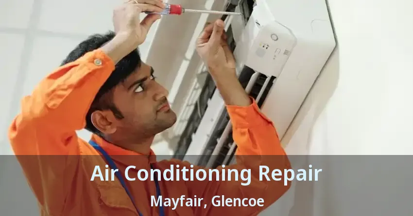 Air Conditioning Repair Mayfair, Glencoe - ON