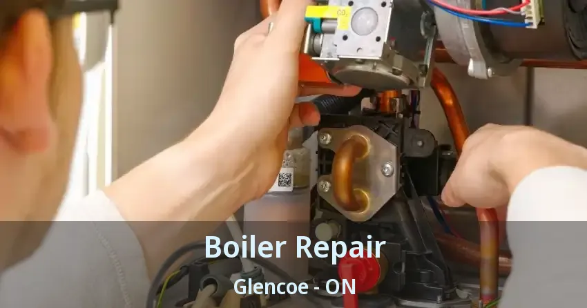Boiler Repair Glencoe - ON